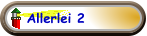 Allerlei 2