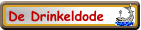 De Drinkeldode