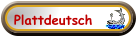 Plattdeutsch