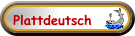 Plattdeutsch