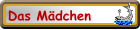 Das Mädchen