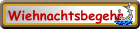 Wiehnachtsbegehr