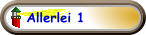 Allerlei 1