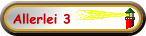 Allerlei 3