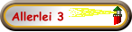 Allerlei 3