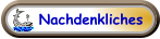Nachdenkliches