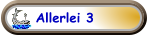 Allerlei 3