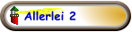 Allerlei 2