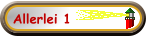 Allerlei 1