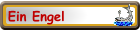 Ein Engel