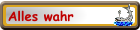 Alles wahr