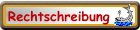 Rechtschreibung
