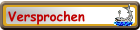 Versprochen