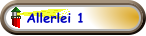 Allerlei 1