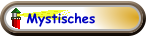 Mystisches