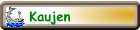 Kaujen