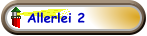 Allerlei 2