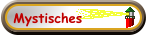 Mystisches