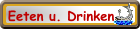 Eeten u. Drinken