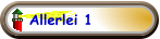 Allerlei 1