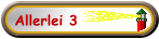 Allerlei 3