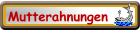 Mutterahnungen