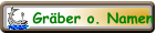 Gräber o. Namen