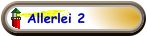 Allerlei 2