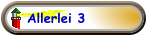 Allerlei 3