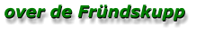 over de Fründskupp over de Fründskupp
