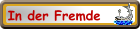 In der Fremde