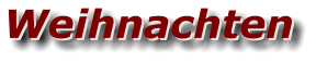 Weihnachten Weihnachten