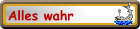 Alles wahr