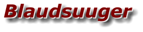 Blaudsuuger Blaudsuuger