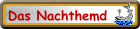 Das Nachthemd
