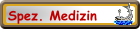 Spez. Medizin