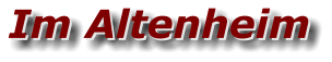 Im Altenheim Im Altenheim