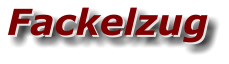 Fackelzug Fackelzug