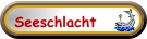 Seeschlacht