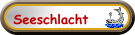 Seeschlacht