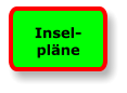 Insel- pläne