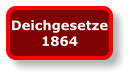 Deichgesetze 1864